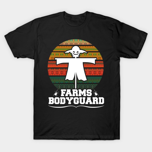 Farm's Bodyguard Farmer Scarecrow Gift Design Idea T-Shirt by BarrelLive